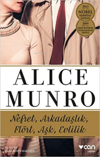 Nefret, Arkadaşlık, Flört, Aşk, Evlilik Alice Munro