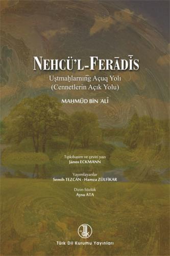 Nehcü'l - Feradis - Cennetlerin Açık Yolu Mahmud B. Ali