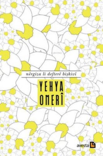 Nergiza Li Deftere Bişkivi Yehya Omeri