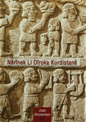 Nerinek Li Diroka Kurdistane Zeki Bozarslan