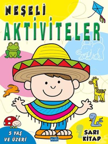 Neşeli Aktiviteler - Sarı Kitap Kolektif