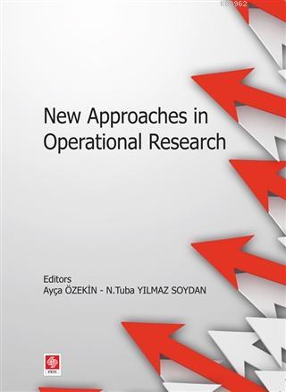 New Approaches in Operational Research Ayça Öztekin