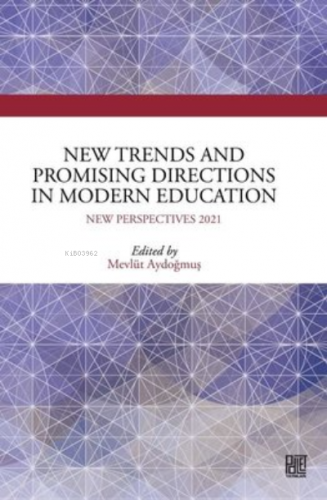New Trends and Promising Directions in Modern Education