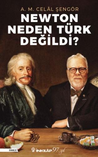 Newton Neden Türk Değildi? A. M. Celâl Şengör