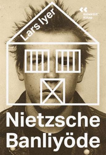 Nietzsche Banliyöde Lars Iyer
