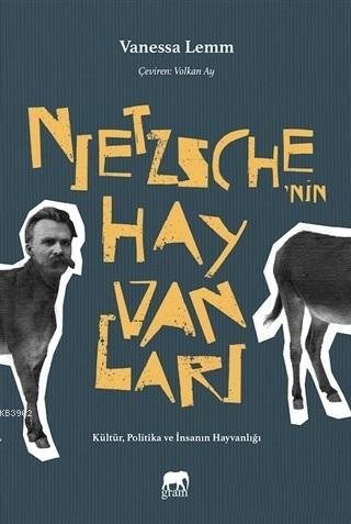 Nietzsche'nin Hayvanları Vanessa Lemm