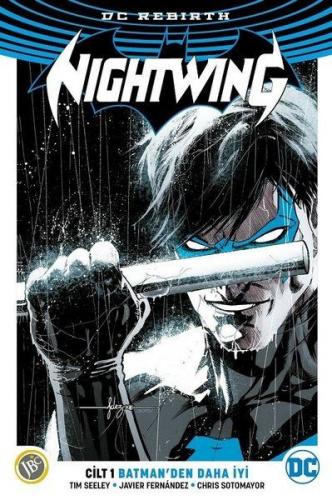 Nightwing Cilt 1 - Batman'den Daha İyi Tim Seeley