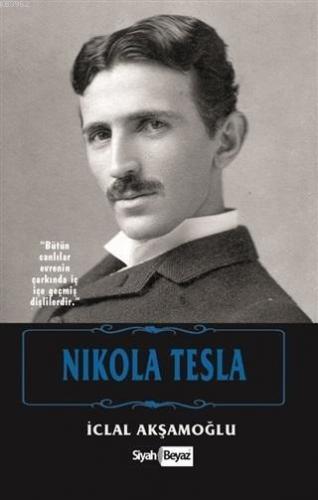 Nikola Tesla İclal Akşamoğlu