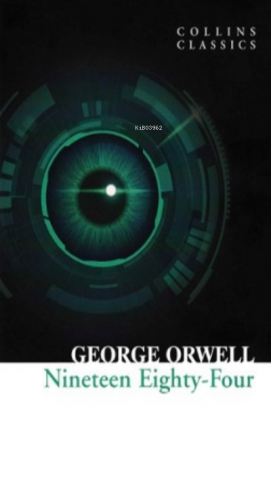 Nineteen Eighty - Four ( Collins Classics )
