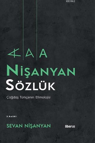 Nişanyan Sözlük (Ciltli); Çağdaş Türkçenin Etimolojisi