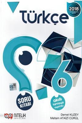 Nitelik Yayınları 6. Sınıf Türkçe Soru Kitabı Yeni