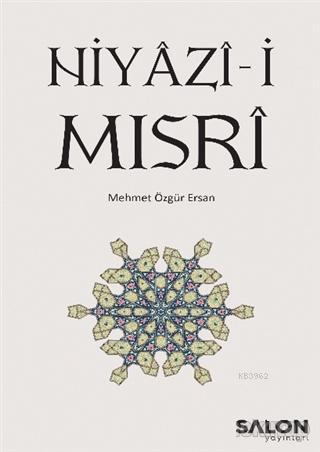 Niyazi-i Mısri Mehmet Özgür Ersan