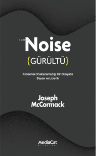 Noise - ( Gürültü ) Joseph McCormack