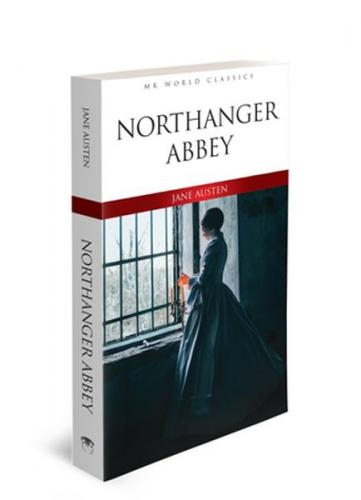 Northanger Abbey - İngilizce Roman Jane Austen
