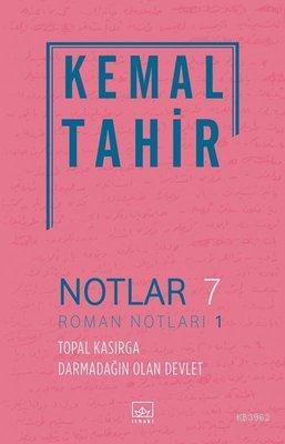 Notlar 7 - Roman Notları 1 Topal Kasırga Darmadağın Olan Devlet