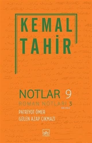 Notlar 9 - Roman Notları 3; Patriyot Ömer - Gülen Azap Çıkmazı
