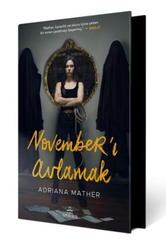 November’ı Avlamak Adriana Mather