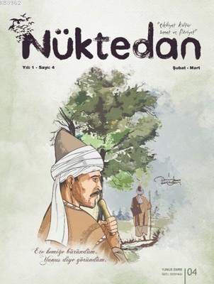 Nüktedan Dergisi Yıl:1 Sayı: 4 Şubat - Mart 2018