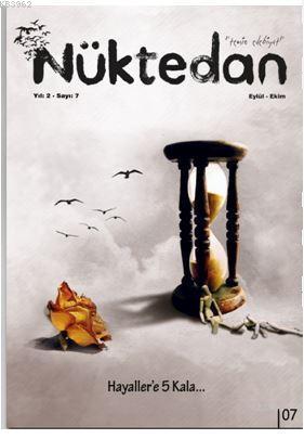 Nüktedan Dergisi Yıl: 2 Sayı: 7 Eylül - Ekim 2018