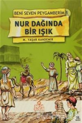 Nur Dağında Bir Işık / Beni Seven Peygamberim 1 Prof. Dr. Mehmet Yaşar