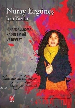 Nuray Ergüneş İçin Yazılar Kolektif