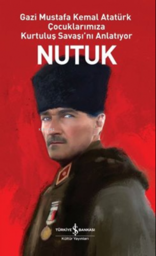 Nutuk (Ciltli) Mustafa Kemal Atatürk
