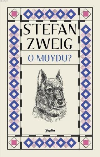 O muydu? Stefan Zweig
