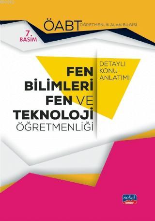 ÖABT Fen Bilimleri ve Teknoloji Öğretmenliği - Öğretmenlik Alan Bilgisi - Detaylı Konu Anlatımı