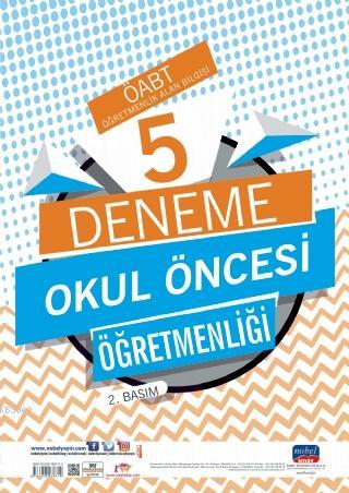 ÖABT Okul Öncesi Öğretmenliği - Öğretmenlik Alan Bilgisi - 5 Deneme
