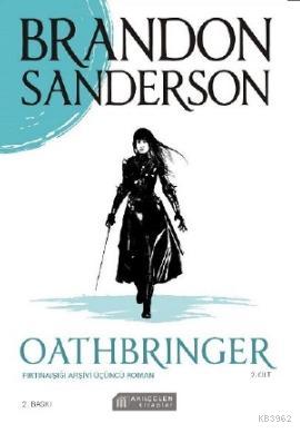 Oathbringer - Fırtınaışığı Arşivi Üçüncü Roman - 2 Cilt Brandon Sander