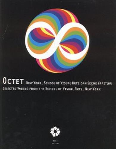 Octet NewYork, School of Visual Arts'dan Seçme Yapıtlar