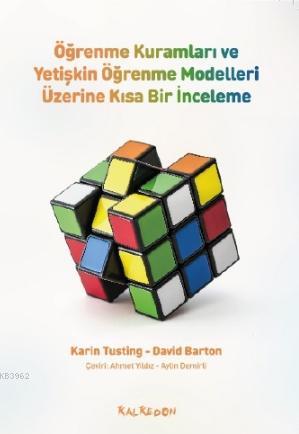 Öğrenme Kuramları ve Yetişkin Öğrenme Modelleri Üzerine Kısa Bir İnceleme