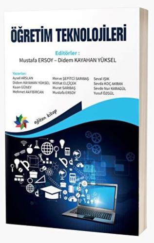 Öğretim Teknolojileri Mustafa Ersoy - Didem Kayahan Yüksel