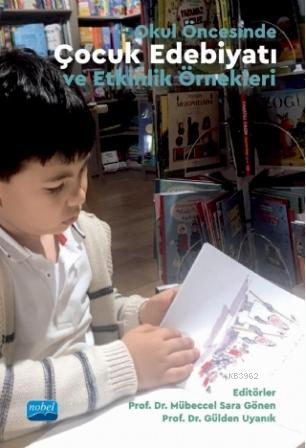 Okul Öncesinde Çocuk Edebiyatı ve Etkinlik Örnekleri