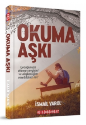 Okuma Aşkı İsmail Varol