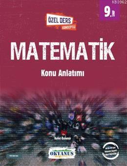 Okyanus Yayınları 9. Sınıf Matematik Özel Ders Konseptli Konu Anlatımlı Okyanus