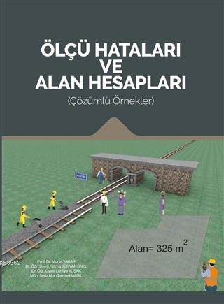 Ölçü Hataları ve Alan Hesapları; Çözümlü Örnekler