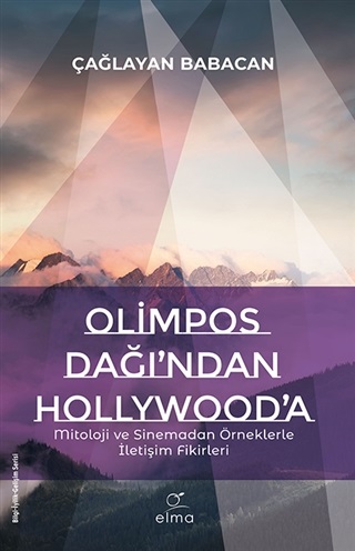 Olimpos Dağı’ndan Hollywood’a Çağlayan Babacan