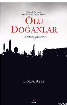 Ölü Doğanlar Doruk Ateş