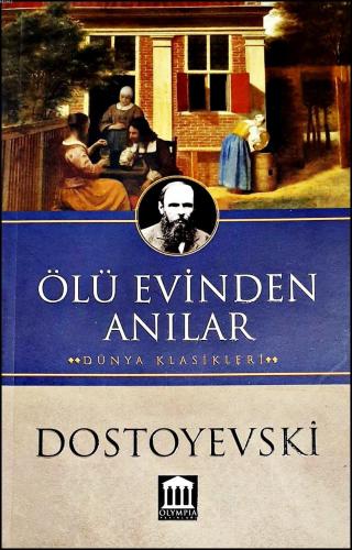 Ölü Evinden Anılar Dostoyevski