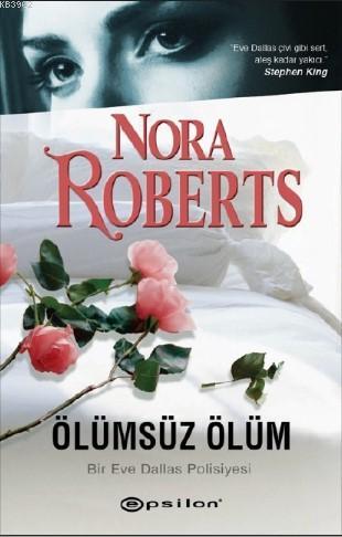 Ölümsüz Ölüm Nora Roberts