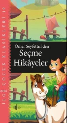 Ömer Seyfettin'den Seçme Hikayeler