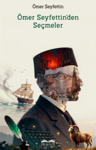 Ömer Seyfettin'den Seçme Hikayeler Ömer Seyfettin