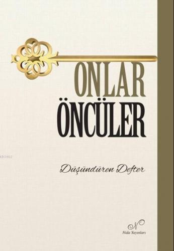Onlar Öncüler - Düşündüren Defter