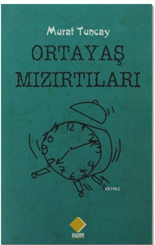 Oratayaş Mızırtıları Murat Tuncay