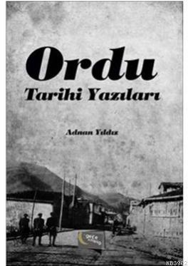 Ordu Tarihi Yazıları