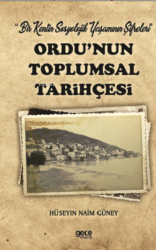 Ordu'nun Toplumsal Tarihçesi