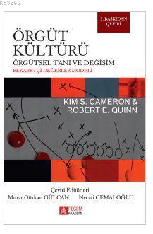 Örgüt Kültürü Örgütsel Tanı ve Değişim Kim S. Cameron
