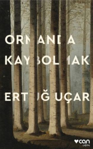 Ormanda Kaybolmak Ertuğ Uçar