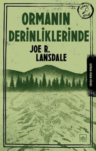 Ormanın Derinliklerinde Joe R. Lansdale